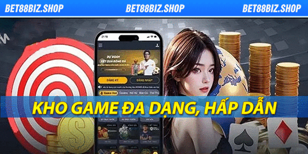 Kho game đa dạng, hấp dẫn