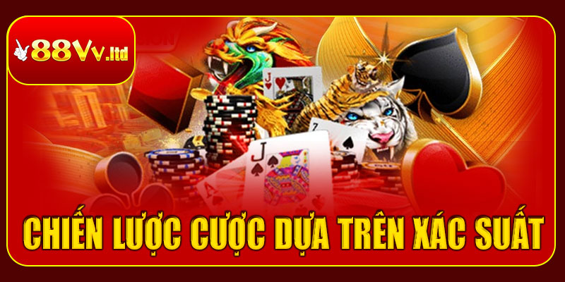 Chiến lược cược dựa trên xác suất Rồng Hổ được phân tích